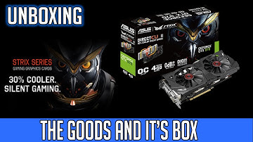 ASUS GTX 970 STRIX OC Edition Unboxing