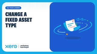 Change the Fixed Asset Type Assigned in Xero Register