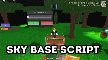 SKY BASE SCRIPT | 99 nights in the forest