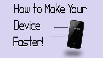 10 Easy Ways To Speed Up Your Mobile Device