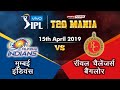 Mumbai vs Bangalore T20 | Live Scores and Analysis | IPL 2019