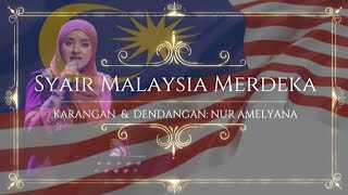 Syair Malaysia Merdeka - Nur Amelyana