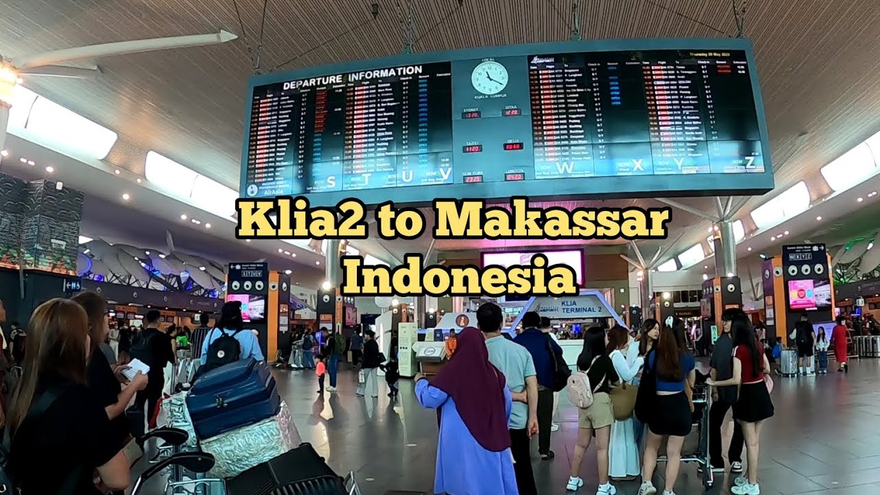 Klia2 ke Makassar Indonesia (@Jalimanvlog)