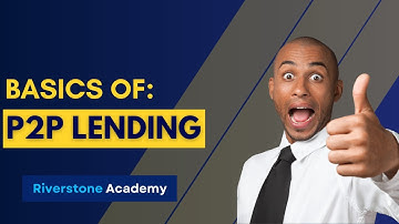 Basics of Peer to Peer Lending | How Peer-to-Peer Lending Works