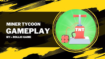 Top New Casual Game | ASMR | Miner tycoon Gameplay