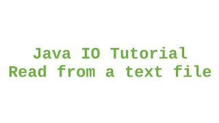 Java IO Tutorial - Read from a text file