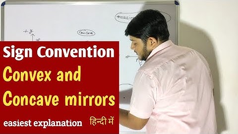 Easily understand Sign convention for spherical mirrors🙂 in hindi