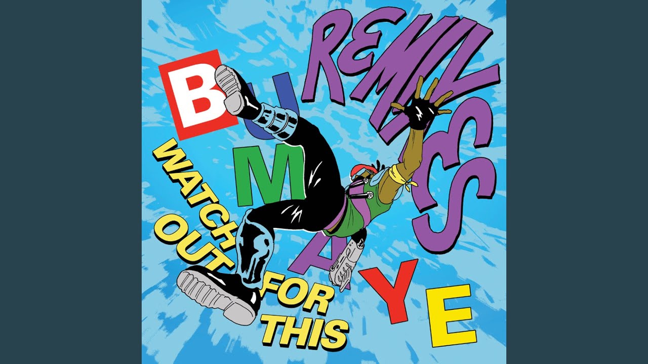 bumaye watch out for this