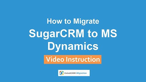 How to Import SugarCRM to Microsoft Dynamics CRM Automatically