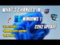 Windows 11 22H2 Update: Features & Android Support π±