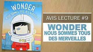 Wonder, nous sommes tous des merveilles de R.J Palacio