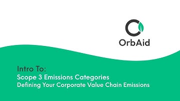 Intro to: Scope 3 Emissions Categories