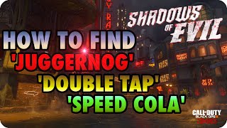 BO3 Zombies Shadows Of Evil How To Find Jug Double Tap & Speed Cola