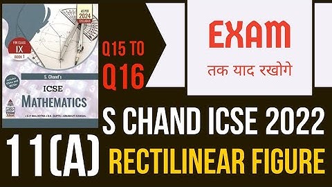 s chand icse class 9 chapter 11(a) Q15 to Q16 | Rectilinear Figures | class 9 op malhotra |