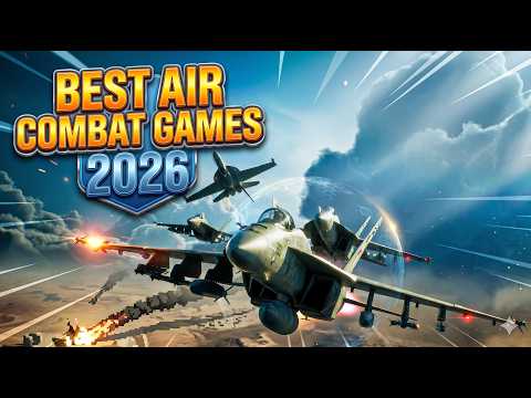 10 Best Air Combat Games You Need to play Right Now