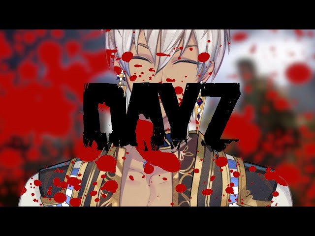 【DAYZ】涙の最終章開幕【にじさんじ/イブラヒム】のサムネイル
