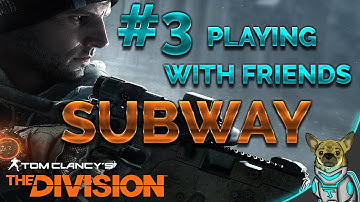 The Division Gameplay Walkthrough Part 3 – Subway morgue, Playing with Friends.