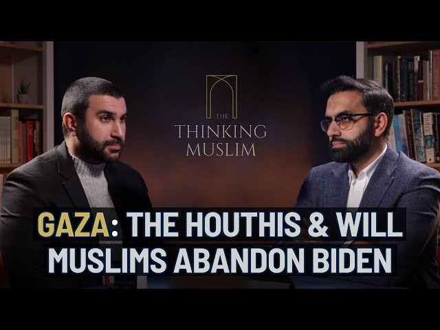 Gaza: Understanding the Houthis u0026 Will US Muslims Abandon Biden? with Sami Hamdi class=