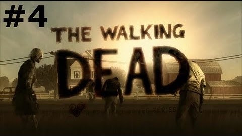 The Walking Dead Part 4: Apocalyptic people piss me off!