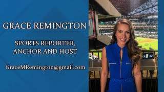 2021 | GRACE REMINGTON SPORTS REPORTER/ANCHOR REEL