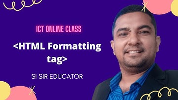 HTML formating tag।  HSC ICT