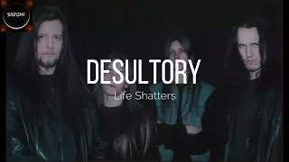 DESULTORY - Life Shatters (Sub Español)