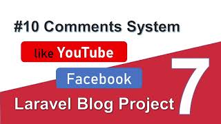 #10 Laravel Blog Project in Hindi (2020) - Comment System like YouTube and Facebook