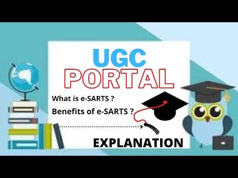 Details Explained Of UGC PORTAL e-SARTS | What is e-SARTS ?