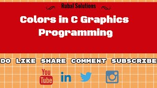 Colors in C Graphics Programming - Graphics Programming Turbo C (Theoretical Knowledge of Program )