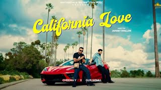 CALIFORNIA LOVE  Cheema Y | Gur Sidhu | Punjabi Song 2023.#trending #newsongs @browntownmusic