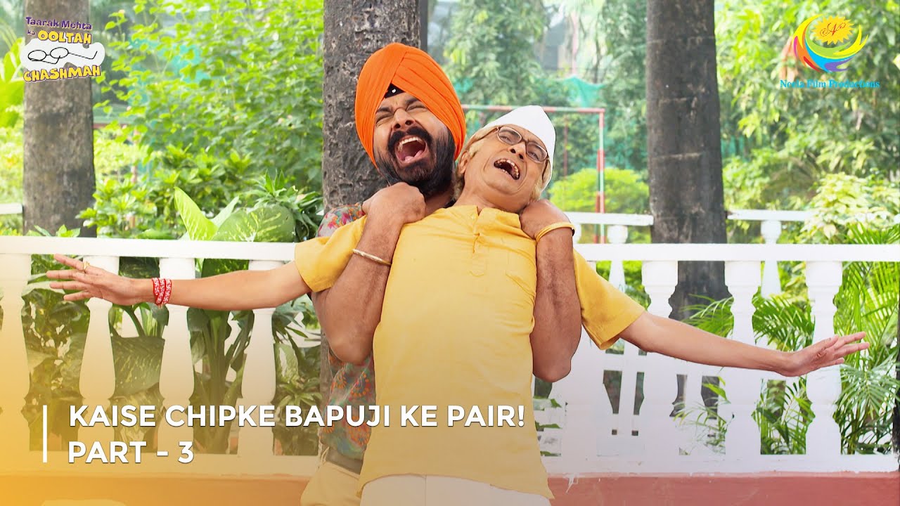 Kaise Chipke Bapuji ke pair! | FULL MOVIE | Part 3 | Taarak Mehta Ka Ooltah Chashmah