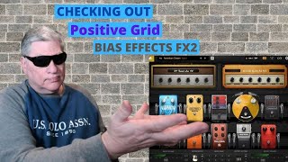 TESTING OUT POSITIVE GRID BIAS EFFECTS FX2