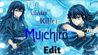 The Calm Killer Muchiro Edit Amv4K