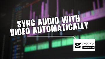 💥 EASY: How to Sync Audio with Video Automatically | Easy & Fast Step-by-Step Tutorial | Capcut PC