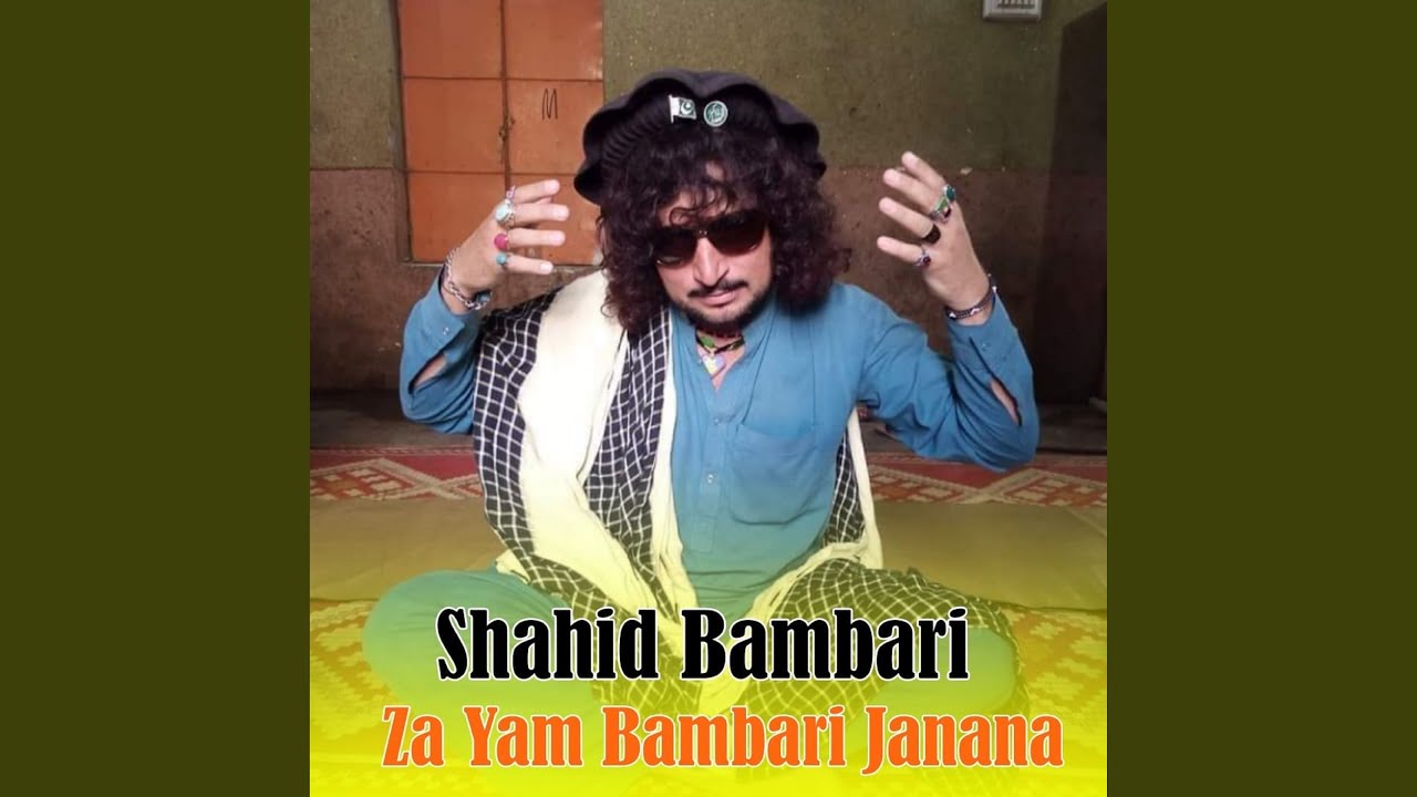 Za Yam Bambari Janana