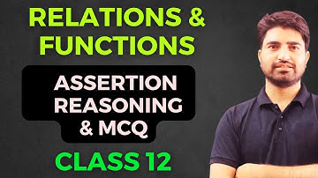 Relations and Functions Class 12 | MCQ | Assertion Reasoning | Educazone