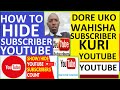 How to hide/show YouTube subscribers | Uko wahisha subscribers kuri Youtube. JNUTG EP26.