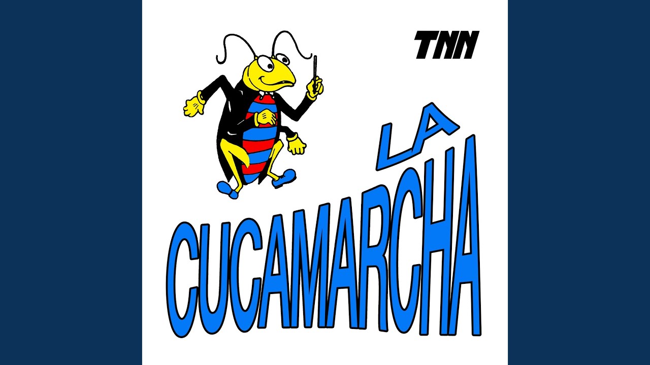 La Cucamarcha (Rave Mix)