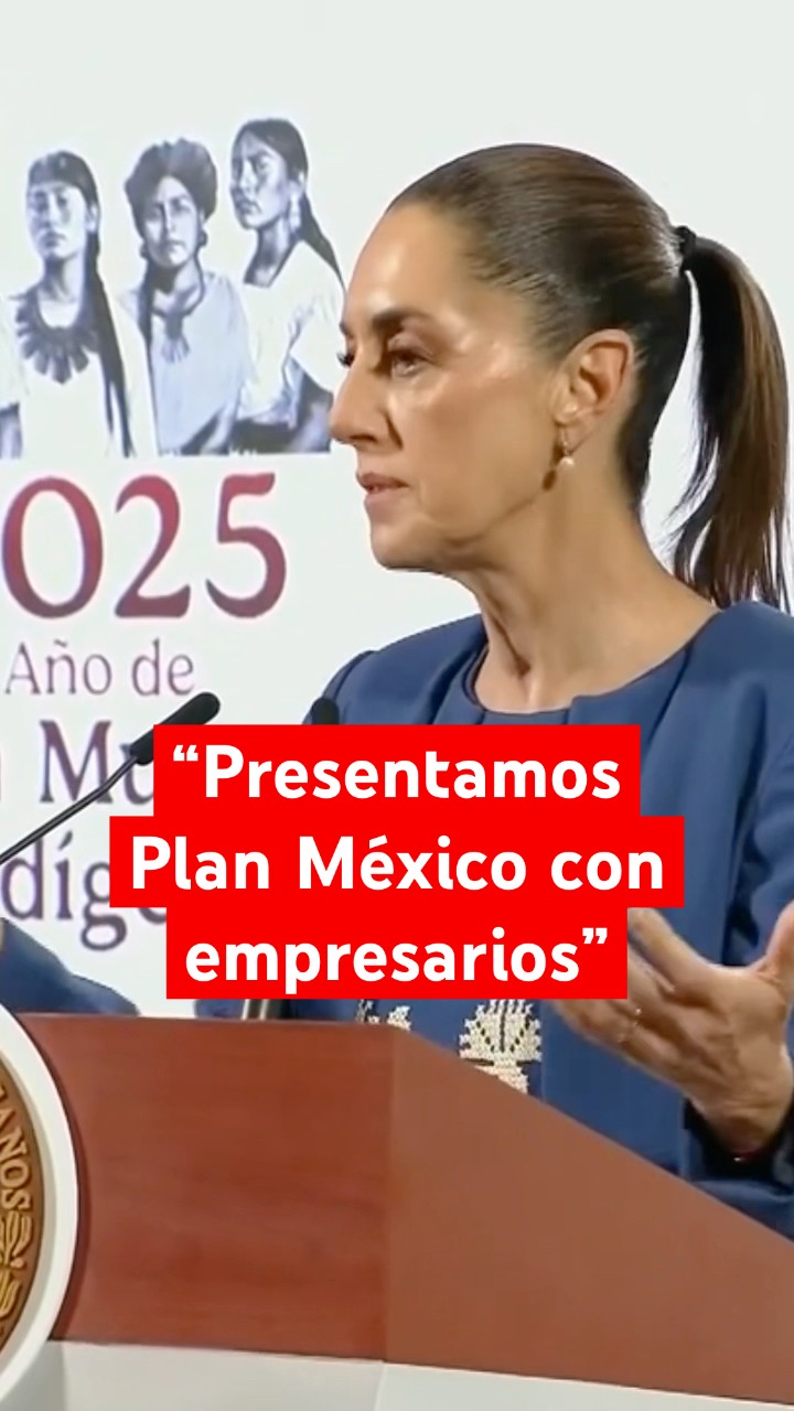 Sheinbaum comparte Plan México a empresarios para fomentar la producción nacional #shorts