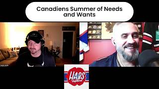 Canadiens Summer of Wants and Needs