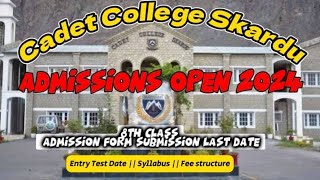 Cadet College Skardu Admissions 8Th Class Explained Apply Now