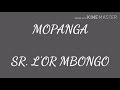 Sr lor mbongo mopanga paroles lyricks