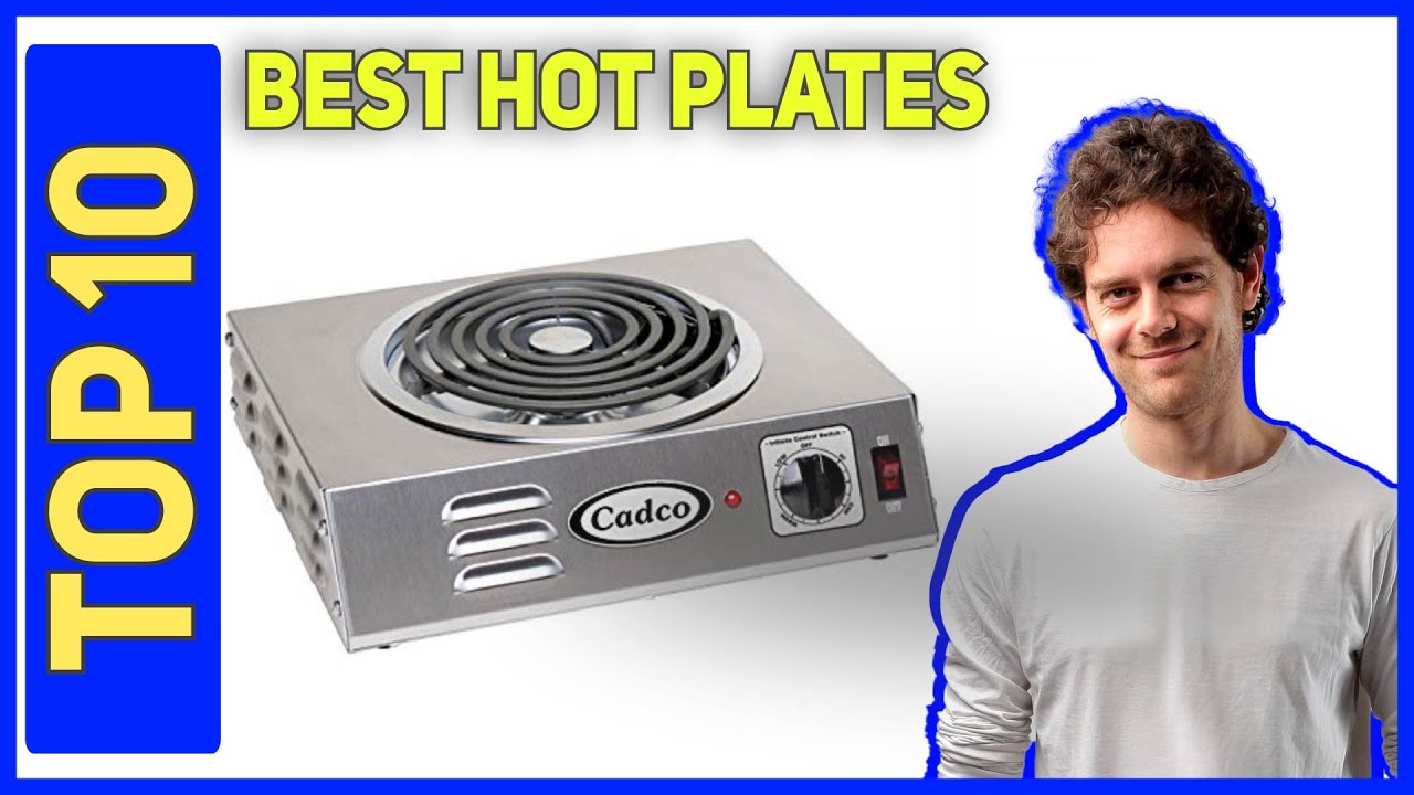 Best Hot Plates in 2023 [Top 10 Best Hot Plates]