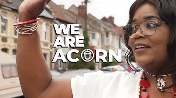 We are ACORN!