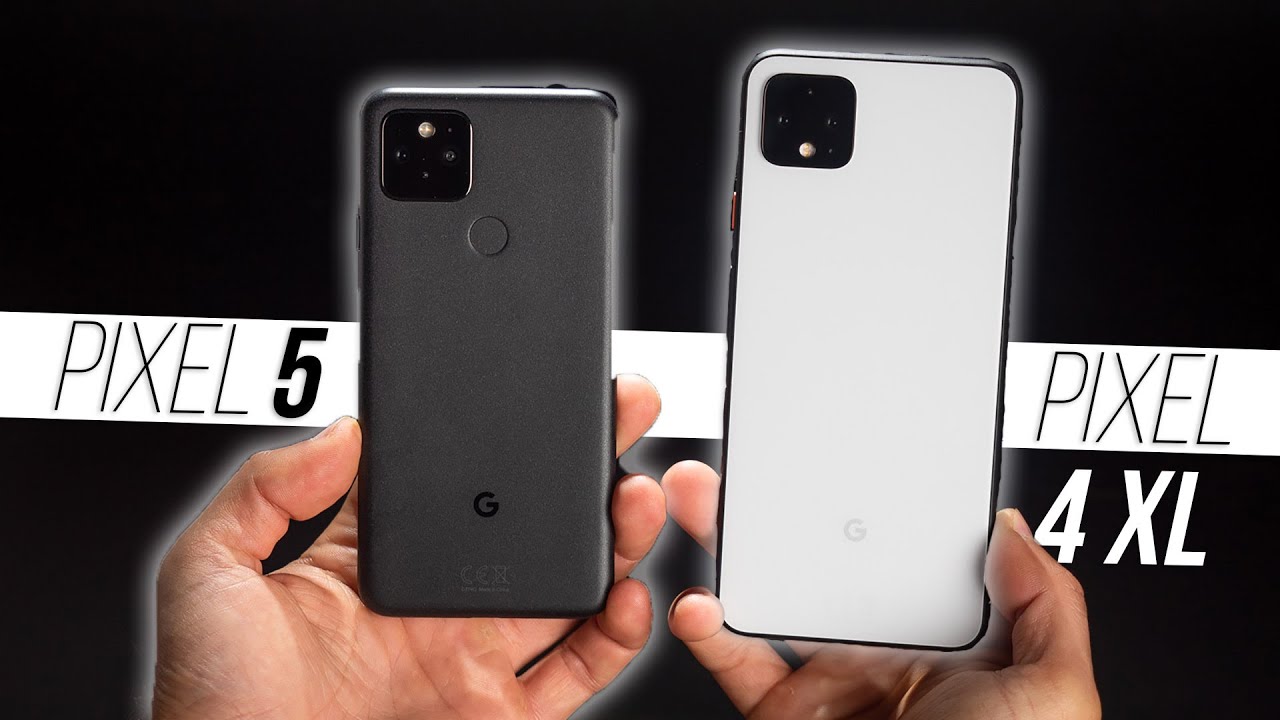 Google Pixel 5 vs Pixel 4 XL - YouTube