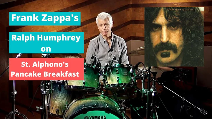 Frank Zappa's Ralph Humphrey's playing on St. Alphonso's Pancake Breakfast. (Drum cover and lesson)