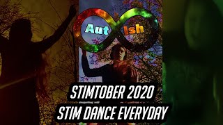 Aut-Ish | Stimtober 2020 | Stim Dance Everyday!
