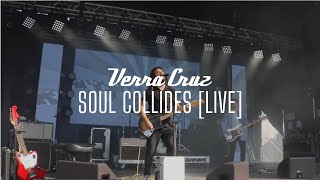 Verra Cruz - Soul Collides [Official Live Video]