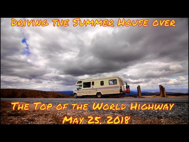 RVing to Alaska | Driving the Top of the World Highway to Alaska