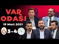 Rizespor’un Galatasaray galibiyeti – Ertem Şener ile VAR Odası – 19 Mart 2021